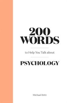 200 Words to Help You Talk About Psychology