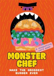 Monster Chef: Make The Grossest, Burger Ever : Make The Grossest Burger Ever