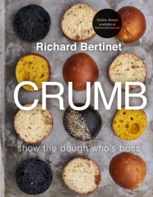 Crumb : Show the dough who's boss