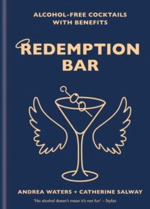 Redemption Bar : Alcohol-free cocktails with benefits