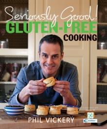 Seriously Good! Gluten-Free Cooking