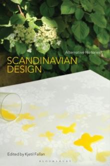 Scandinavian Design : Alternative Histories