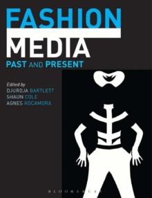 Fashion Media : Past and Present