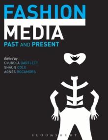 Fashion Media : Past and Present