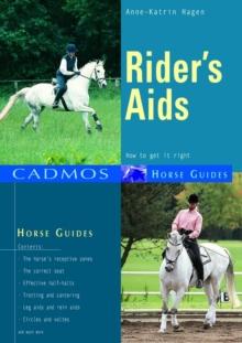 Rider's Aids : How to get it right