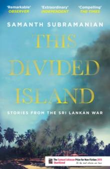 This Divided Island : Stories from the Sri Lankan War