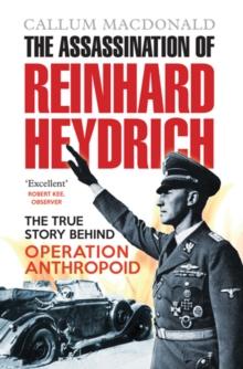 The Assassination of Reinhard Heydrich