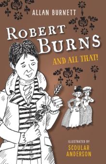 Robert Burns And All That