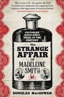 The Strange Affair of Madeleine Smith