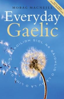 Everyday Gaelic : With Audio Download