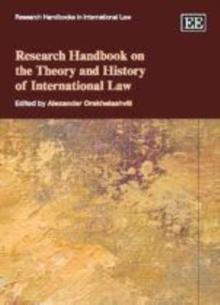 Research Handbook on the Theory and History of International Law