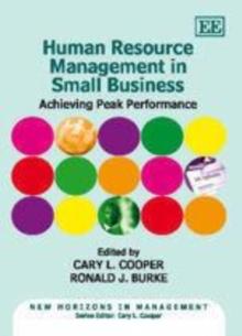 Human Resource Management in Small Business : Achieving Peak Performance