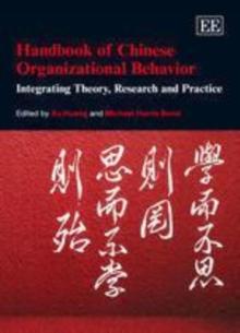 Handbook of Chinese Organizational Behavior : Integrating Theory, Research and Practice