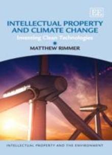 Intellectual Property and Climate Change : Inventing Clean Technologies