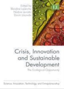 Crisis, Innovation and Sustainable Development : The Ecological Opportunity