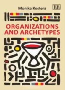 Organizations and Archetypes