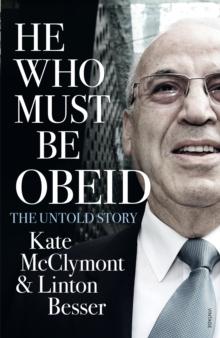 He Who Must Be Obeid : The Untold Story