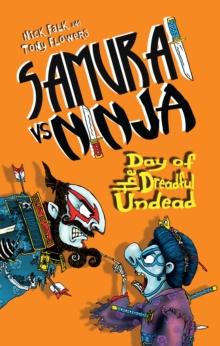 Samurai vs Ninja 3: Day of the Dreadful Undead