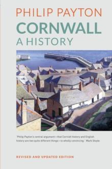 Cornwall: A History : Revised and updated edition