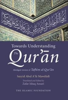 Towards Understanding the Qur'an : English/Arabic Edition (with commentary in English)