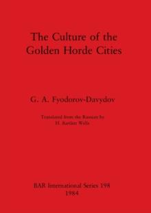 The Culture of the Golden Horde Cities