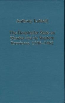 The Hospitaller State on Rhodes and its Western Provinces, 13061462