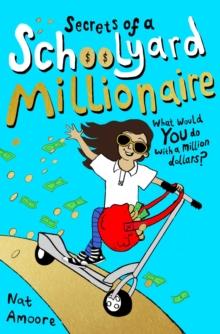 Secrets of a Schoolyard Millionaire