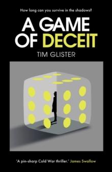 A Game of Deceit : A Richard Knox Spy Thriller