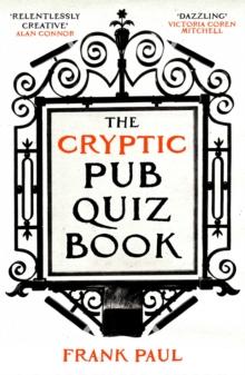 The Cryptic Pub Quiz Book