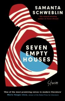 Seven Empty Houses : Winner of the National Book Award for Translated Literature, 2022