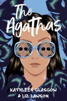 The Agathas : Part Agatha Christie, Part Veronica Mars, And Completely entertaining. Karen M. McManus