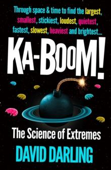 Ka-boom! : The Science of Extremes