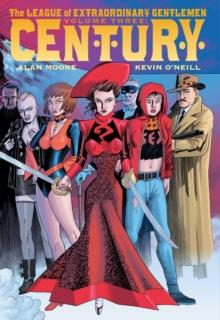 The League Of Extraordinary Gentlemen Volume 3: Century : Century