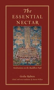 The Essential Nectar : Meditations on the Buddhist Path