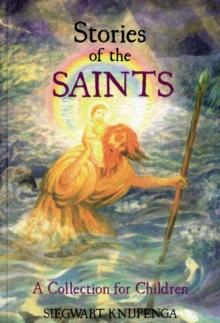 Stories of the Saints : A Collection for Children