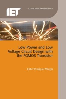 Low Power and Low Voltage Circuit Design with the FGMOS Transistor