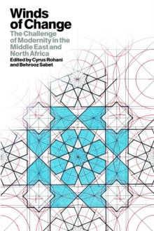 Winds of Change : The Challenge of Modernity in the Middle East and North Africa