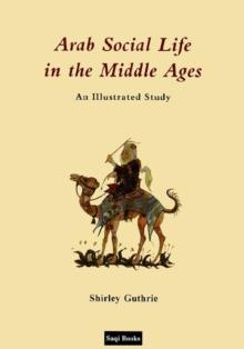 Arab Social Life in the Middle Ages