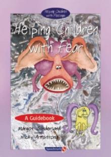 Helping Children with Fear : A Guidebook