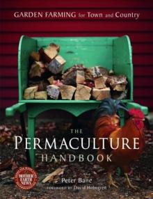 The Permaculture Handbook : Garden Farming for Town and Country