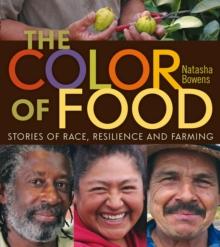 The Color of Food : Stories of Race, Resilience and Farming