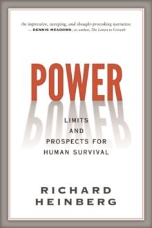 Power : Limits and Prospects for Human Survival