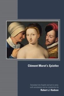 Clement Marot`s Epistles