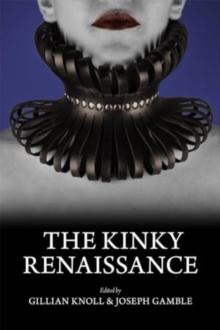 The Kinky Renaissance