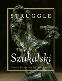 Struggle: The Art Of Szukalski