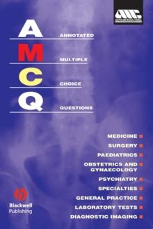 Annotated Multiple Choice Questions : Australian Medical Council