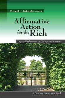 Affirmative Action for the Rich : Legacy Preferences in College Admissions