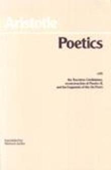 Poetics (Janko Edition) : with the Tractatus Coislinianus, reconstruction of Poetics II, and the fragments of the On Poets