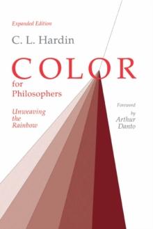 Color for Philosophers : Unweaving the Rainbow