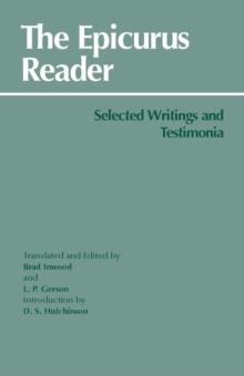 The Epicurus Reader : Selected Writings and Testimonia